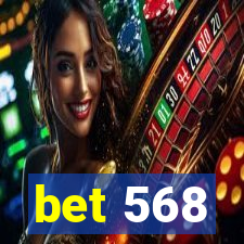 bet 568